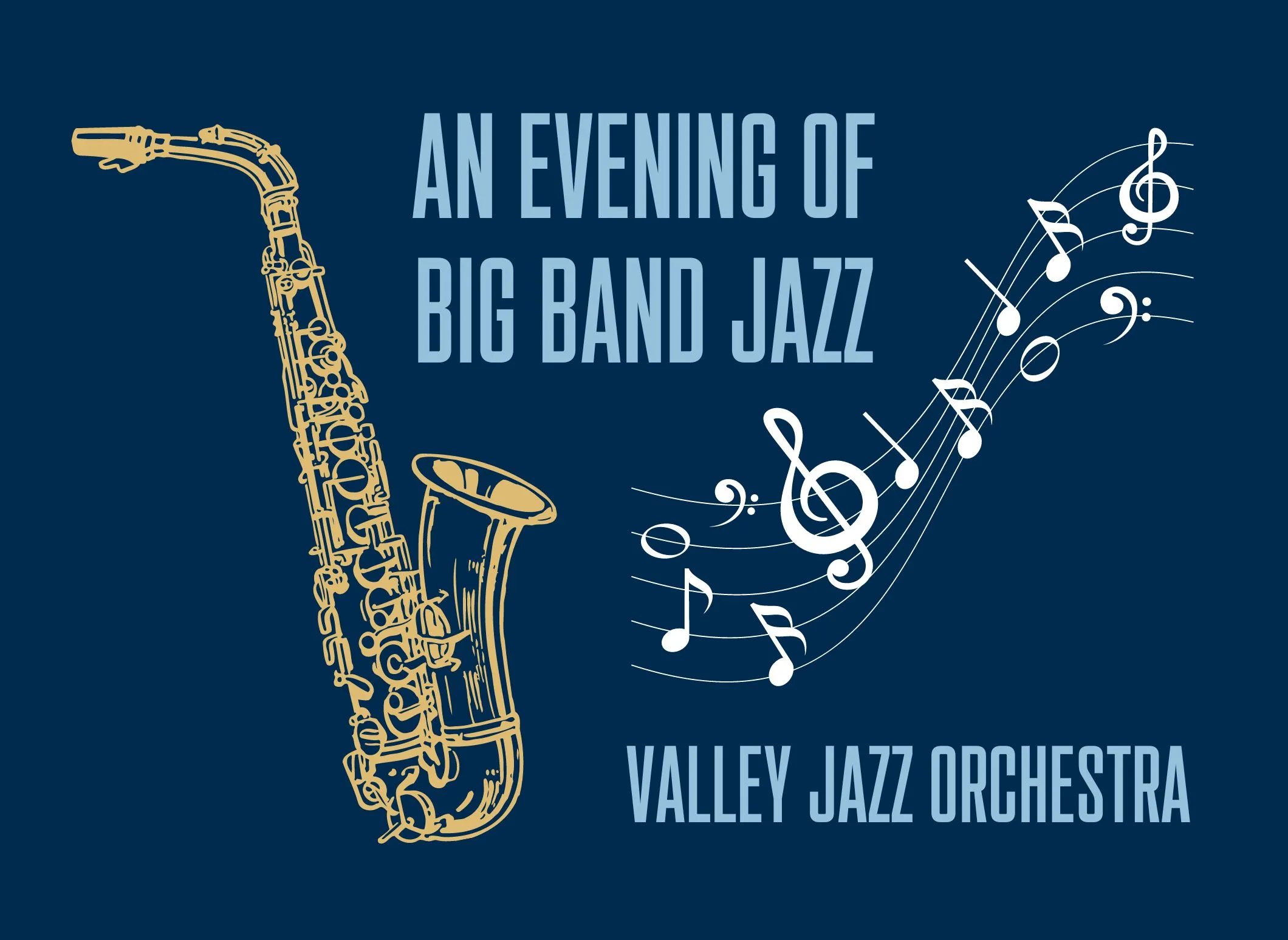 Graphic with saxophone and music notes promoting An Evening of Big Band Jazz